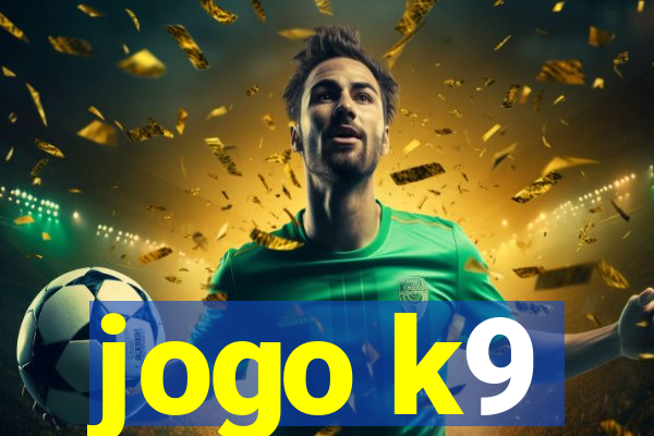 jogo k9